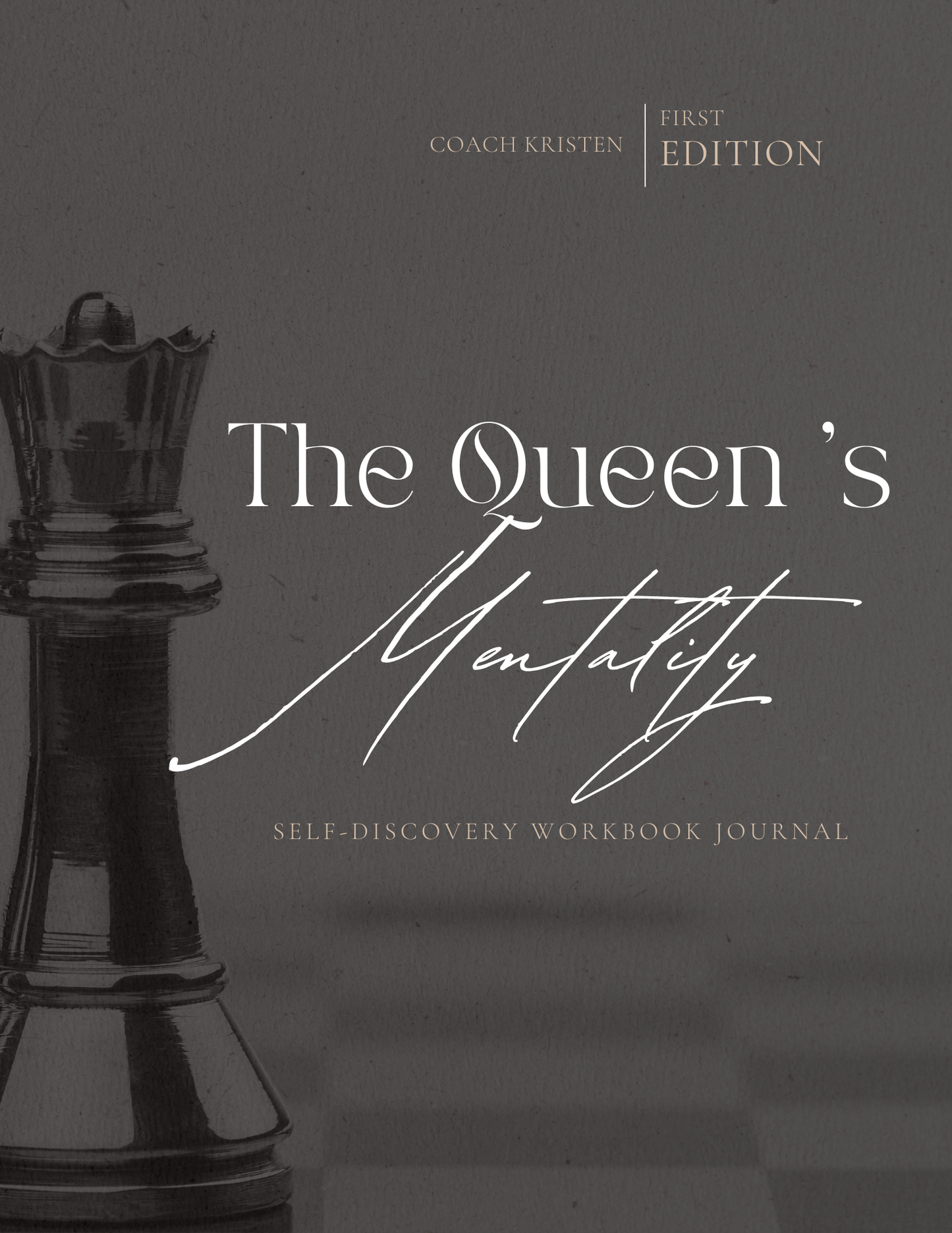 The Queen's Mentality Workbook Journal
