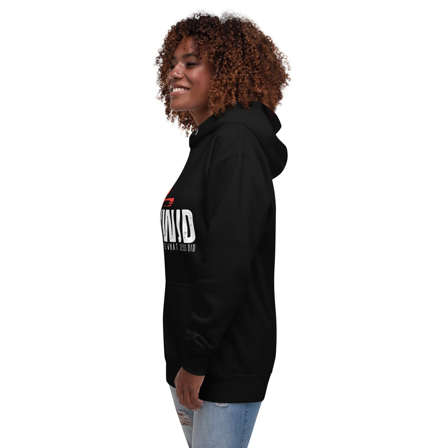 "This is What Jesus Did" Unisex Hoodie