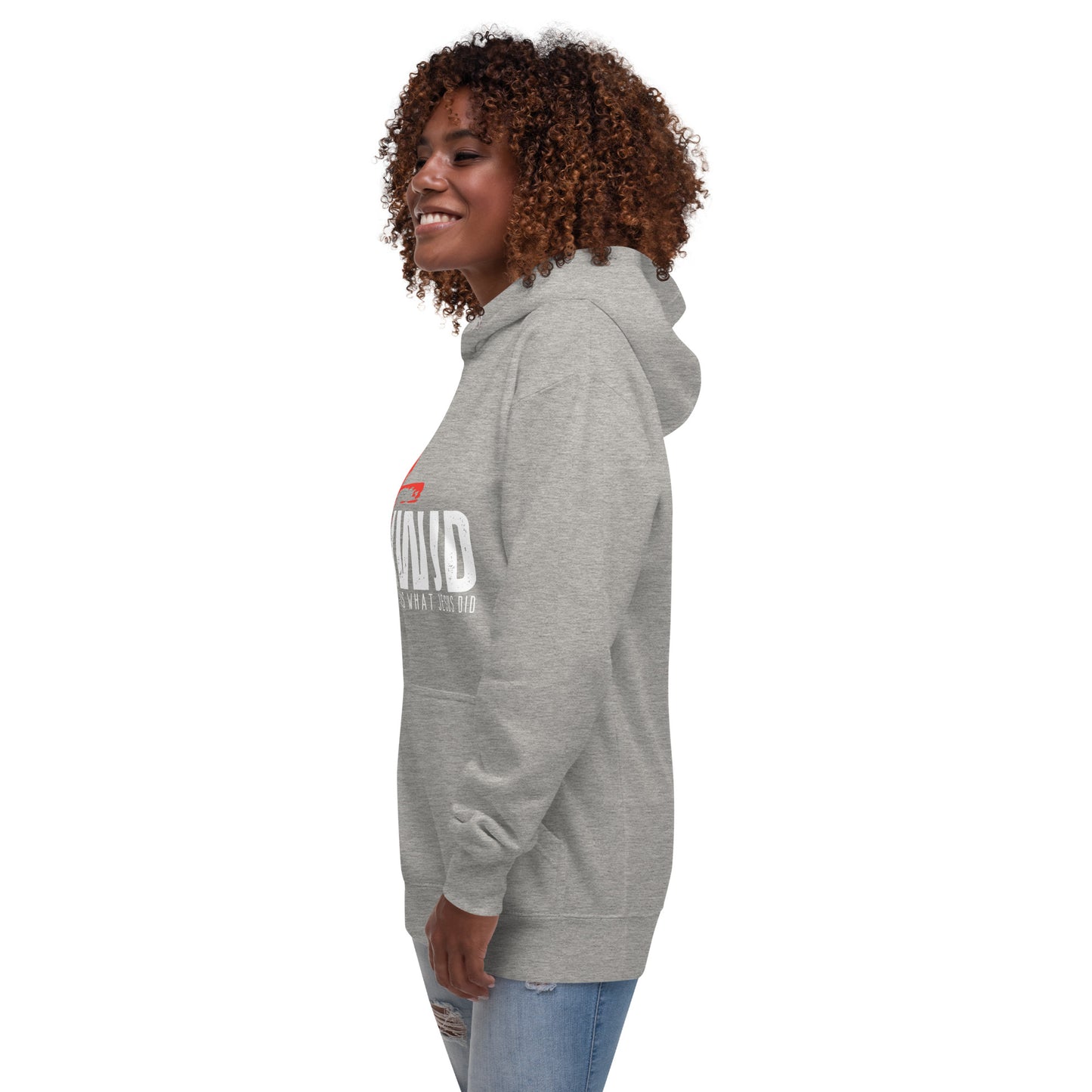 "This is What Jesus Did" Unisex Hoodie