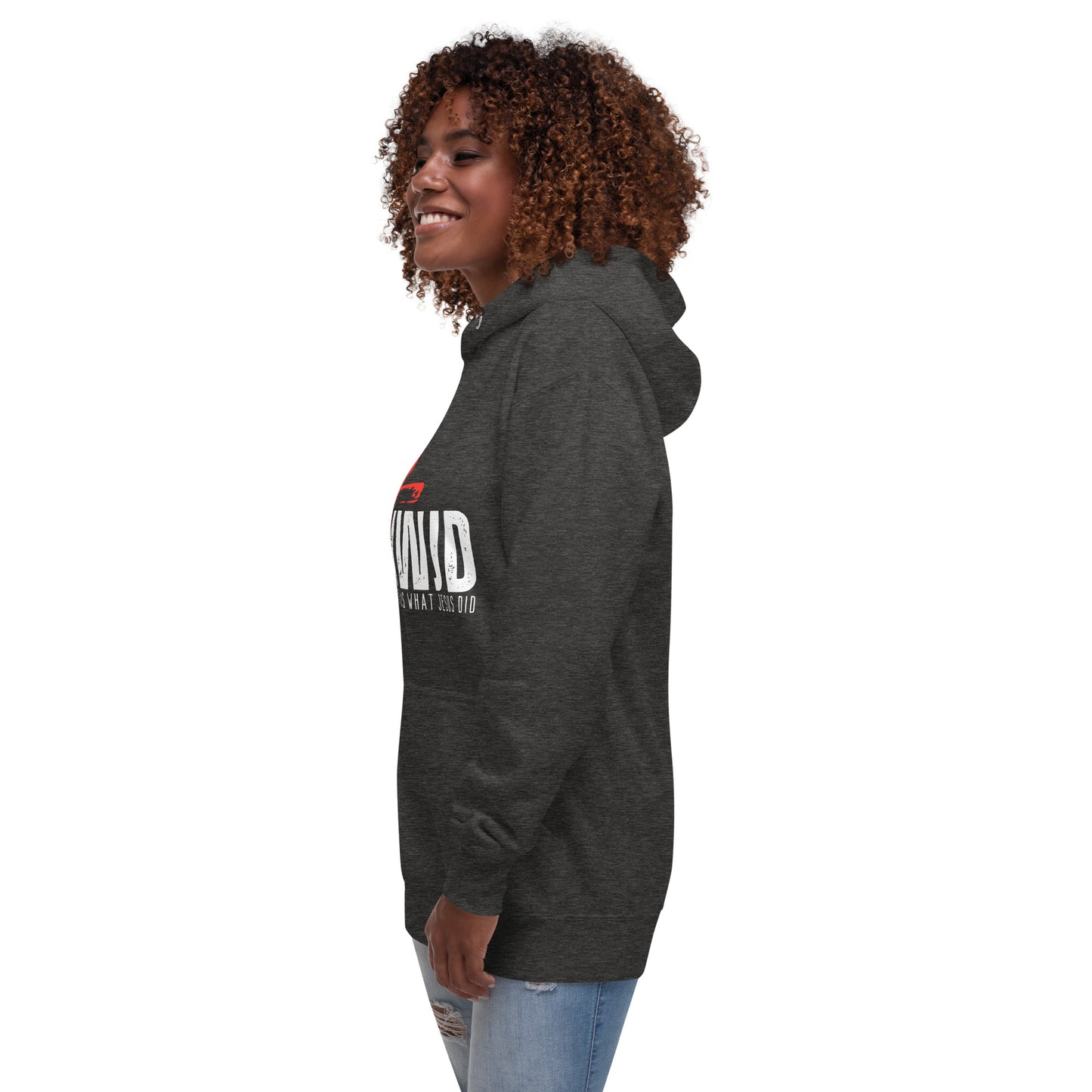"This is What Jesus Did" Unisex Hoodie